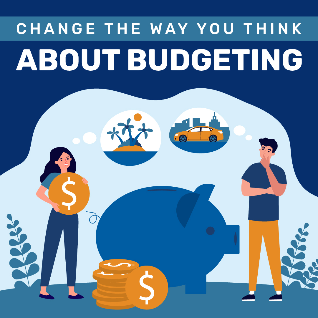 "change the way you budget" with two people thinking and standing next to a piggy bank